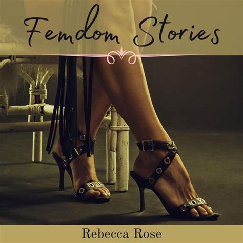 femdom stories|‘bdsm’ and ‘femdom’ stories